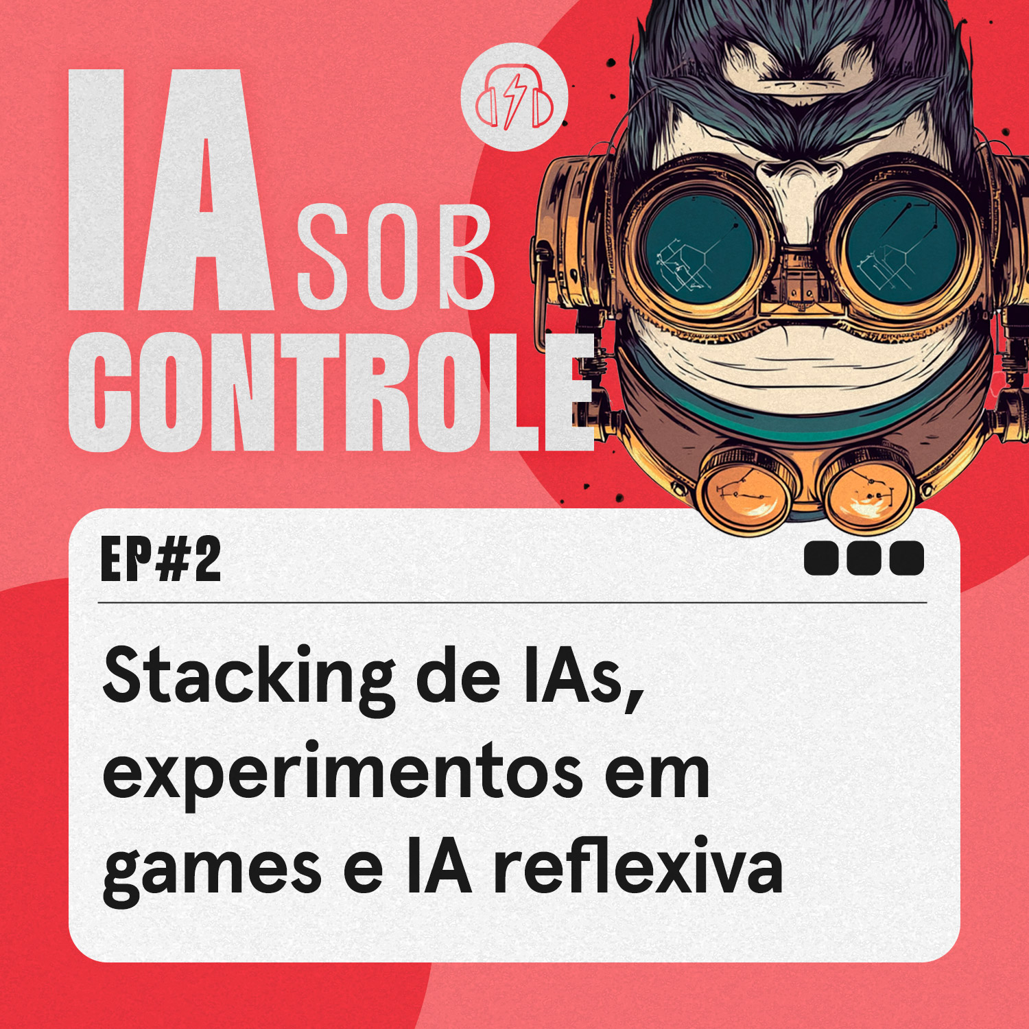 02: Stacking de IAs, experimentos em games e IA reflexiva