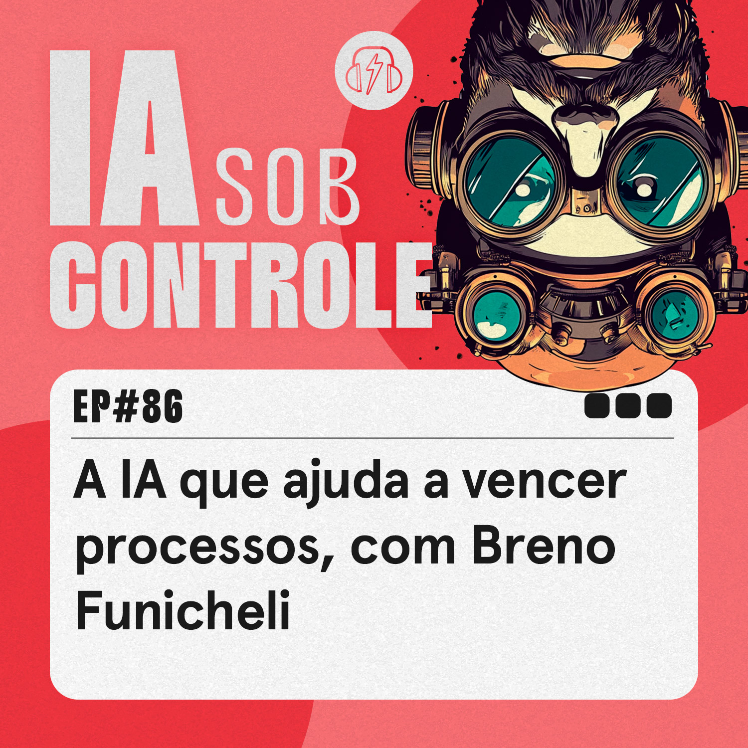 86: A IA que ajuda a vencer processos, com Breno Funicheli